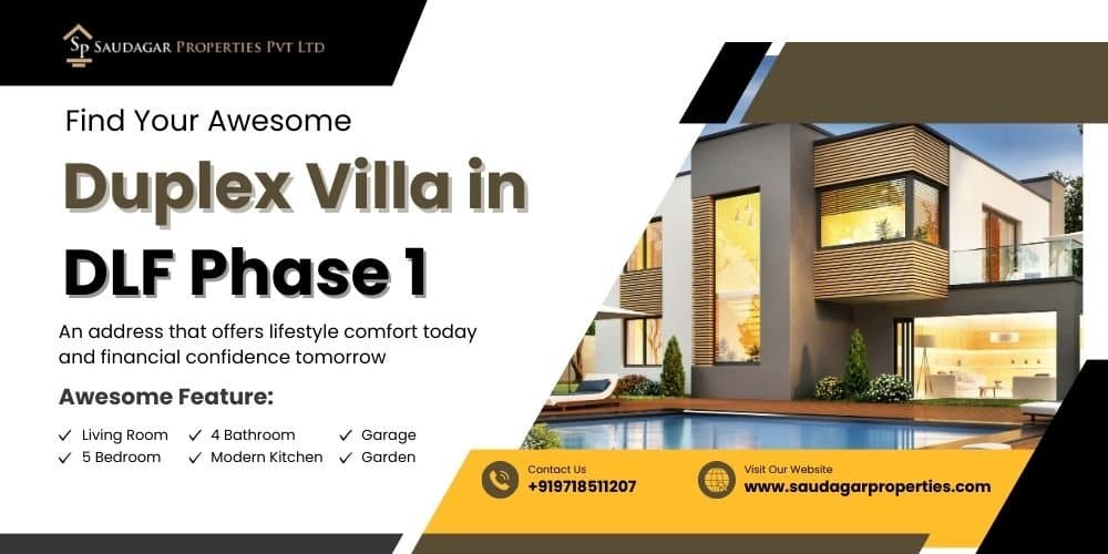 Why Buying a Duplex Villa in DLF Phase 1 is a Smart Long-Term Investment