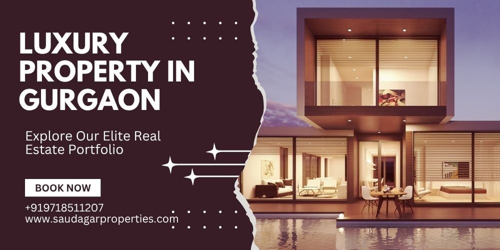 Luxury Property in Gurgaon